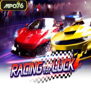 Racing For Luck