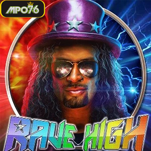 Rave High