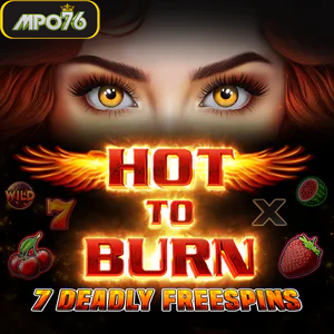 hot to burn 7 deadly freespins